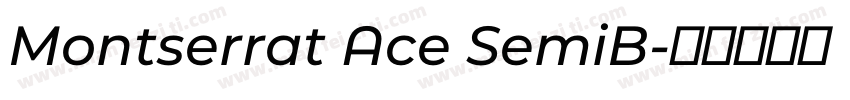 Montserrat Ace SemiB字体转换